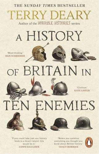 History of Britain in Ten Enemies