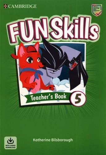 Fun Skills Level 5 Teacher's Book with Audio Download