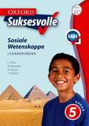 Oxford Suksesvolle Sosiale Wetenskappe Graad 5 Leerdersboek