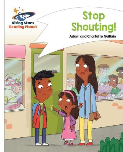 Rp - Stop Shouting! - White: Comet Street Kids