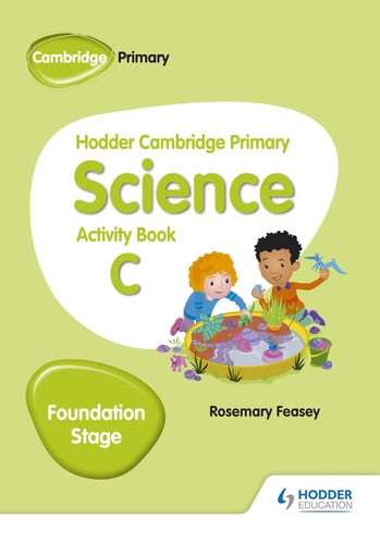 Hodder Primary Science Foundation Activity Book C