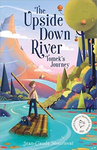 Upside Down River: Tomek'S Journey