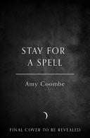 Stay For A Spell Tpb