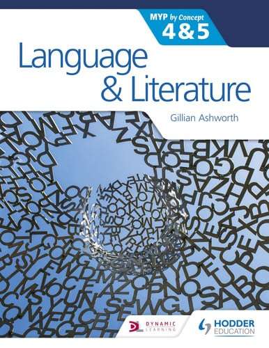 Language And Literature For Ib Myp 4-5