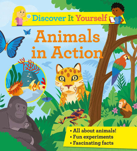 Discover It Yourself:Animals In Action
