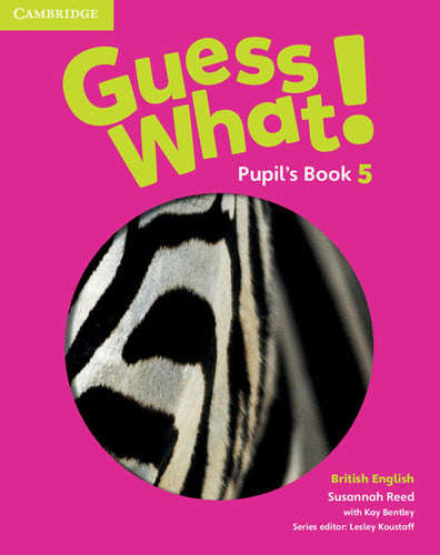 Guess What Level 5 Pupil's Book British English