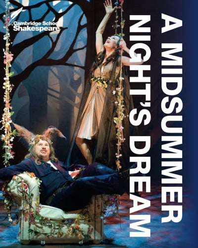 Cambridge School Shakespeare: A Midsummer Night's Dream (4th Edition)