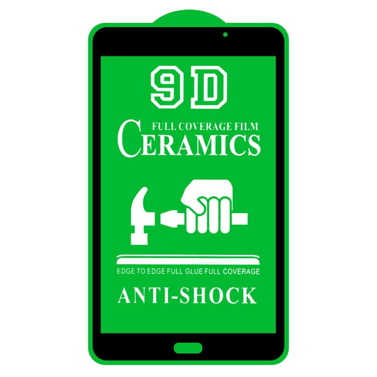 9D Full Screen Full Glue Ceramic Film, For Samsung Galaxy Tab A 7.0 2016 T280/T285 (1 PC), For Sa...