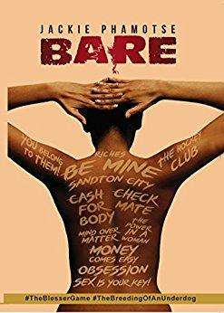 Bare: The Blessers Game <br> by Jackie Phamotse