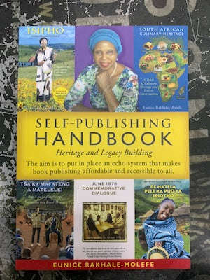 Self-Publishing Handbook by Eunice Rakhale-Molefe
