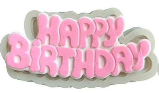 Happy Birthday Silicone fondant mould, 11x4.5cm