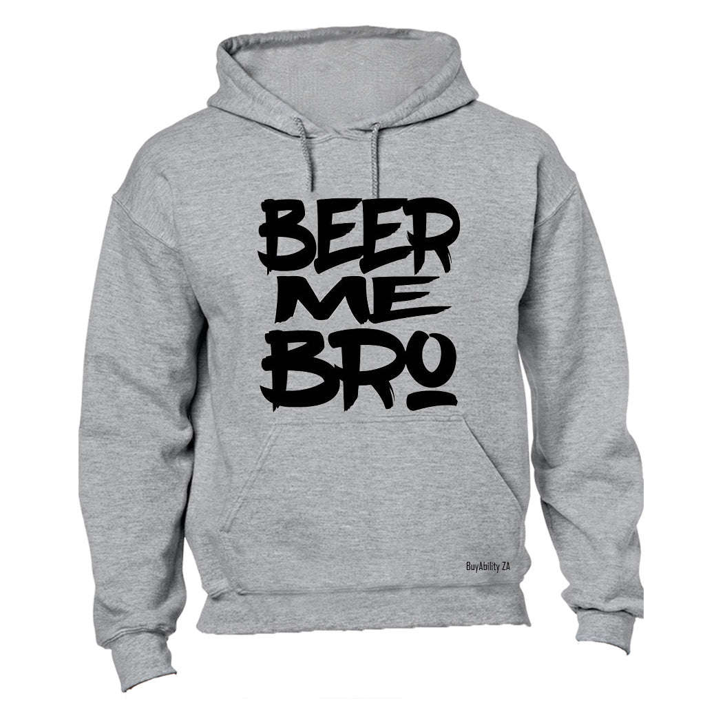 Beer Me Bro - Hoodie