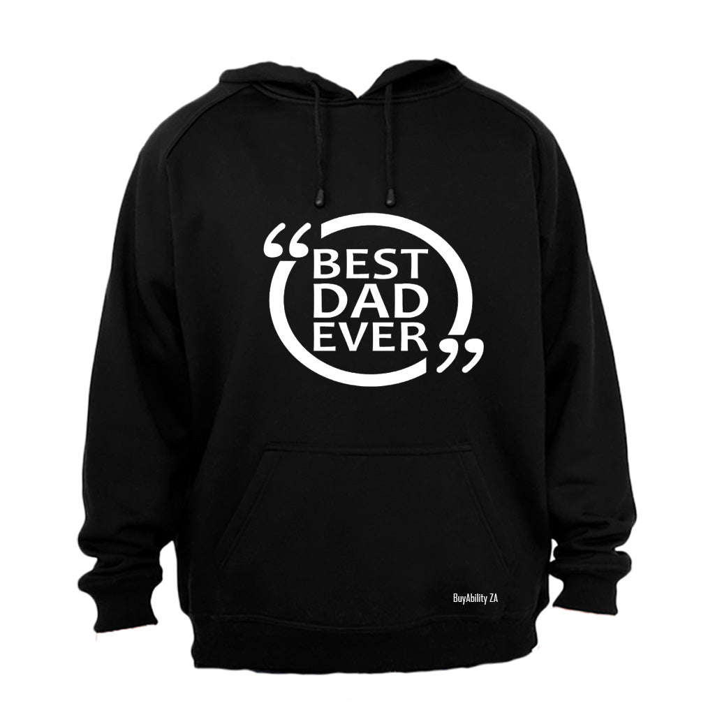 Best Dad Ever - Comment Design - Hoodie