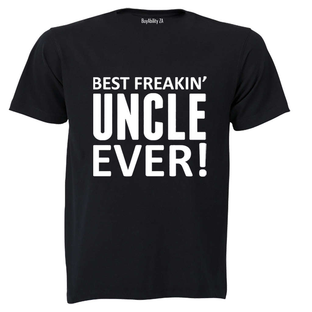 Best Freakin' Uncle - Adults - T-Shirt