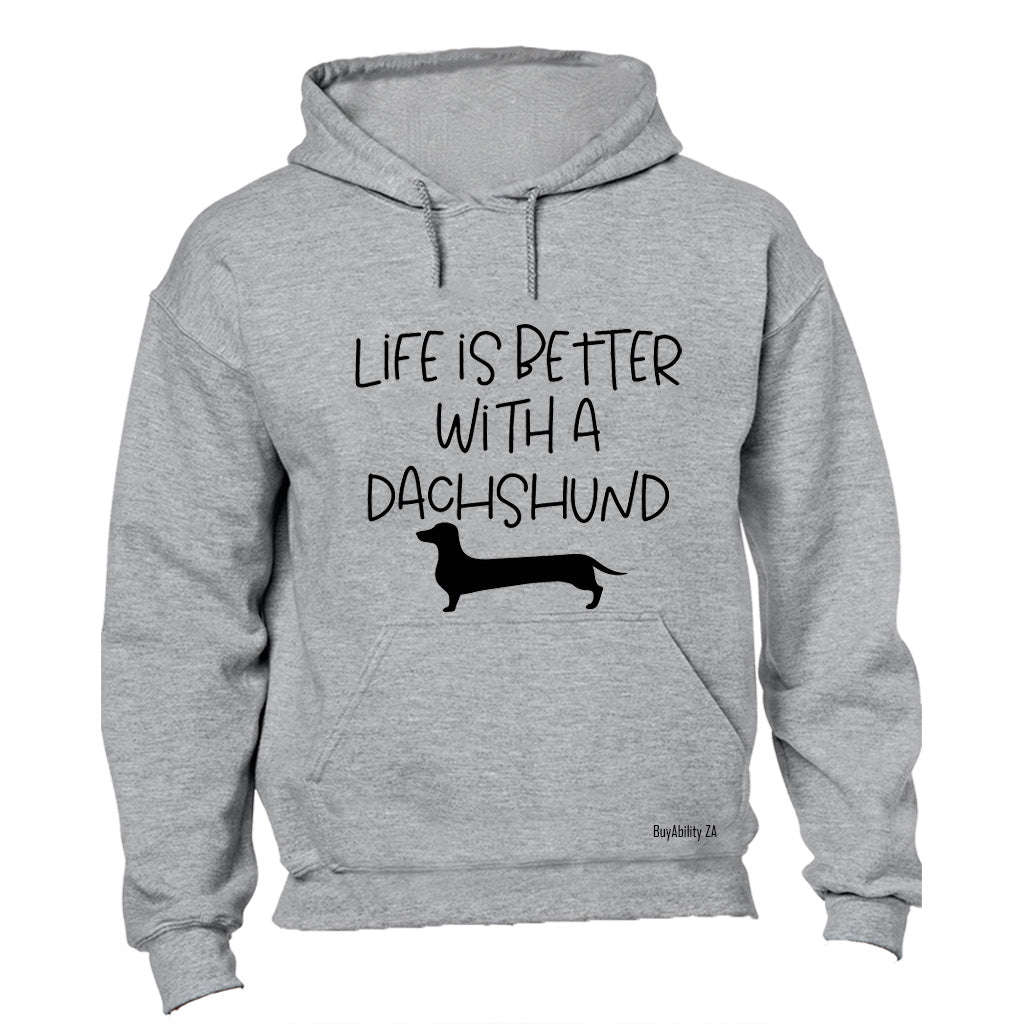 Better with a Dachshund - Hoodie