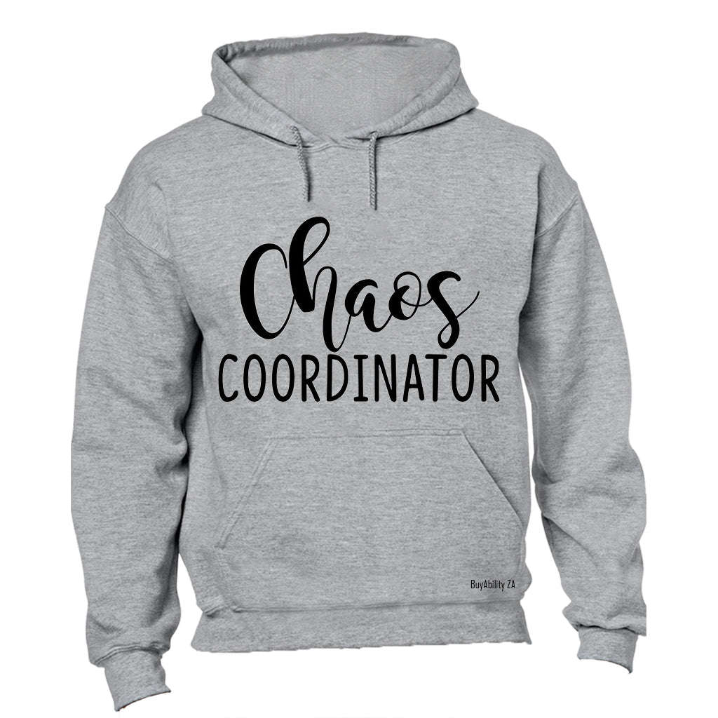 Chaos Coordinator - Hoodie