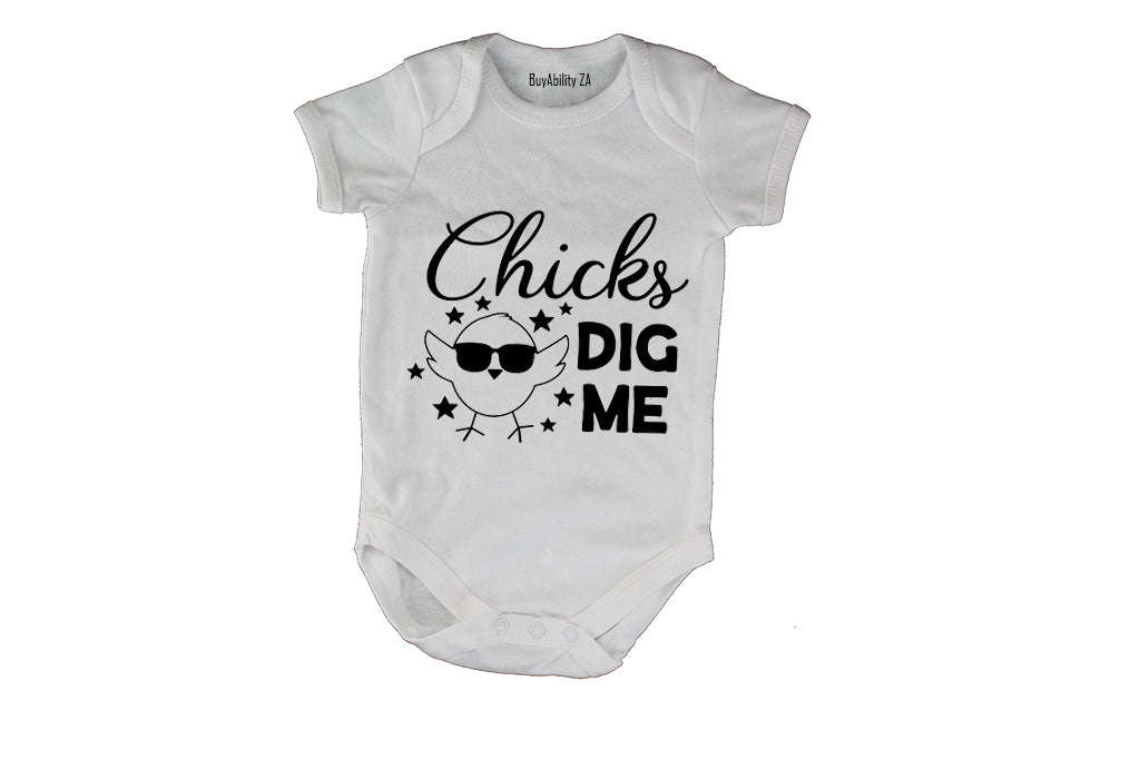 Chicks Dig Me! - Baby Grow