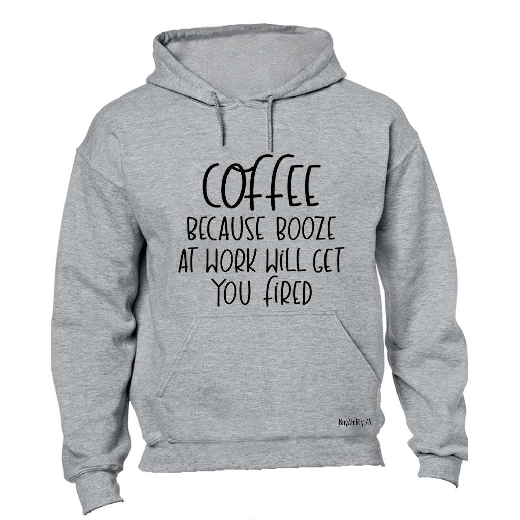 Coffee at Work - Hoodie