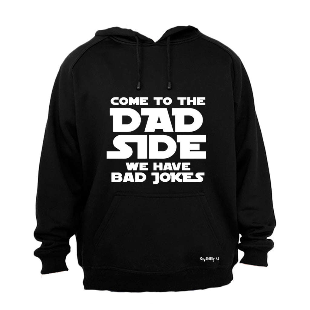 Come to the DAD Side - Hoodie