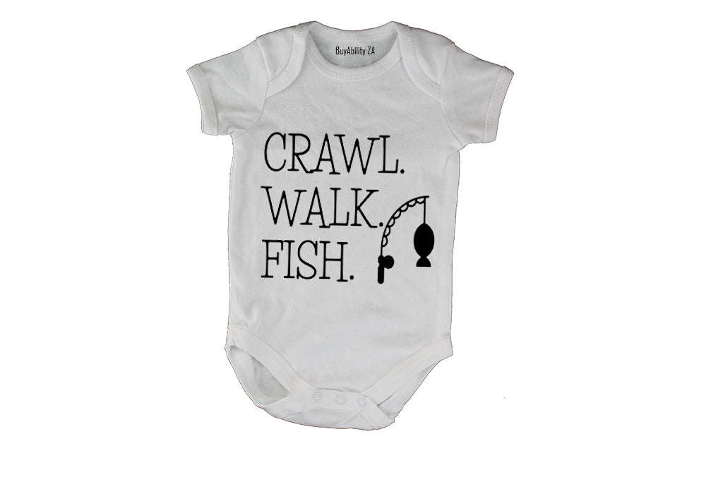 Crawl. Walk. Fish - Baby Grow