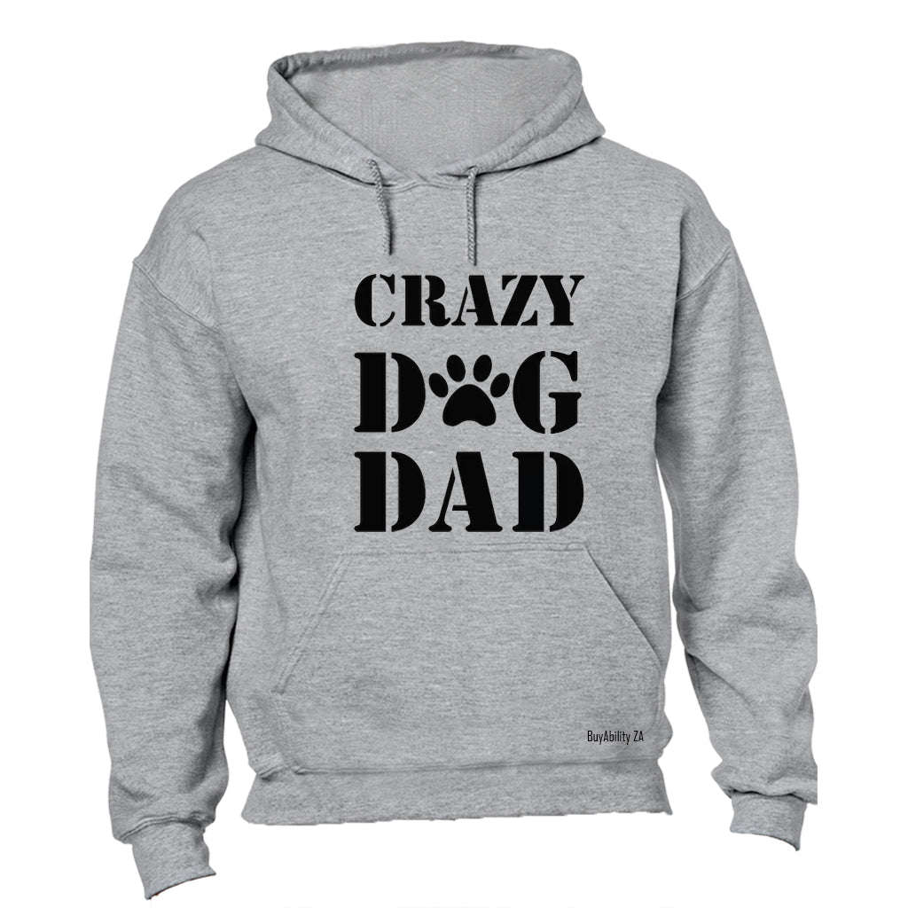 Crazy Dog Dad - Hoodie