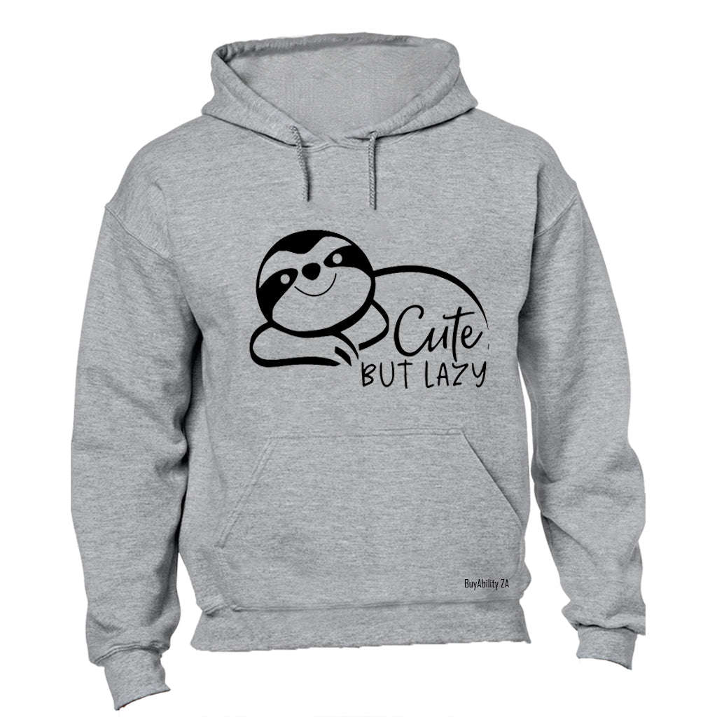 Cute But Lazy - Hoodie