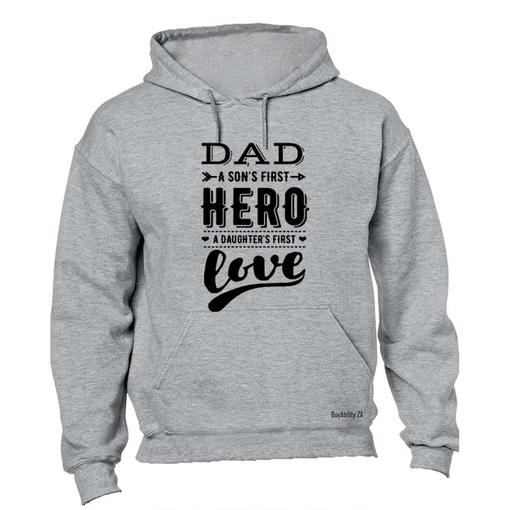 Dad - Son's First Hero - Hoodie