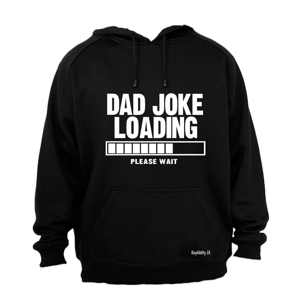 Dad Joke Loading - Please Wait - Hoodie