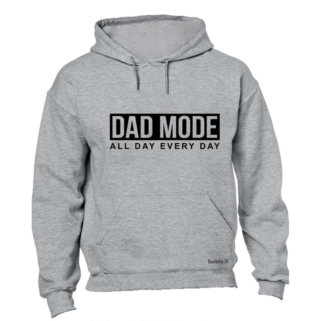 Dad Mode - Every Day - Hoodie