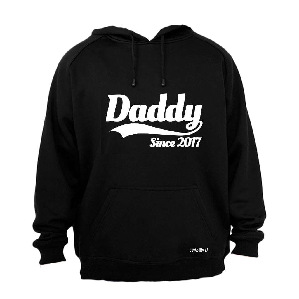 Daddy Since 2017 - Hoodie