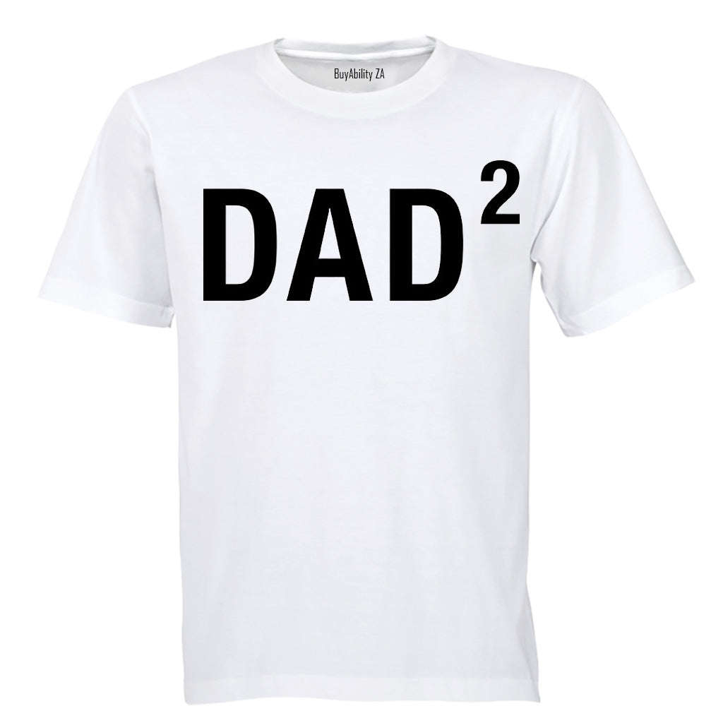 DAD to the Power of 2 - Adults - T-Shirt