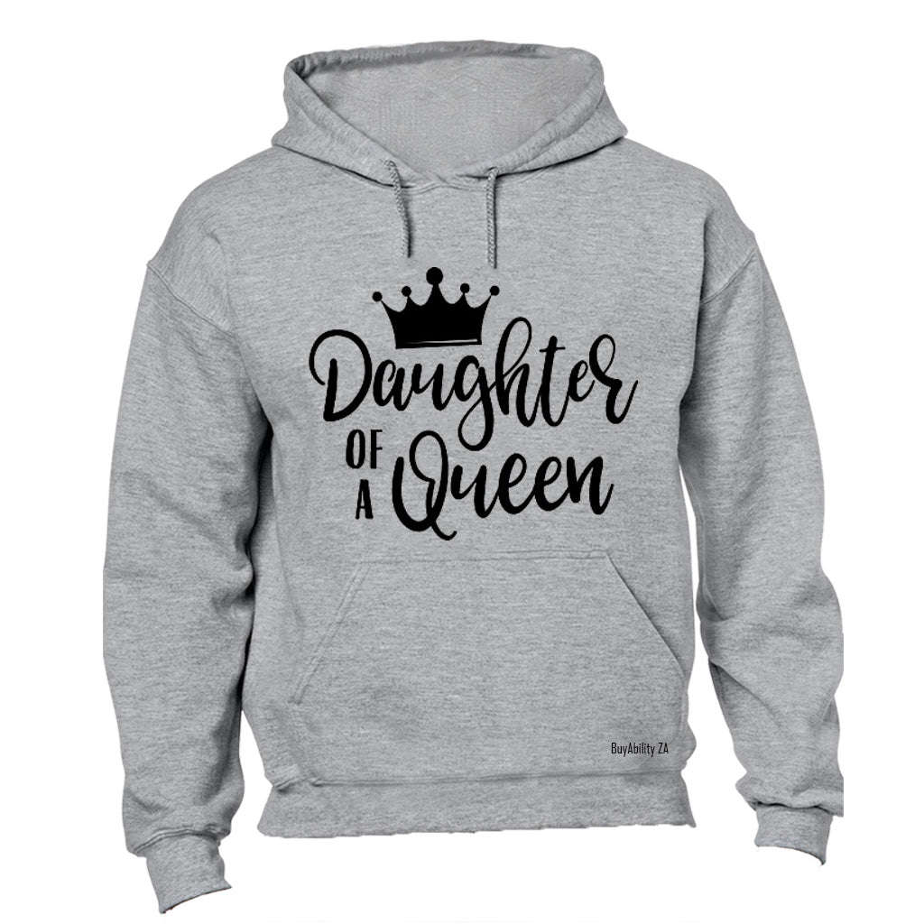Daughter of a Queen - Hoodie