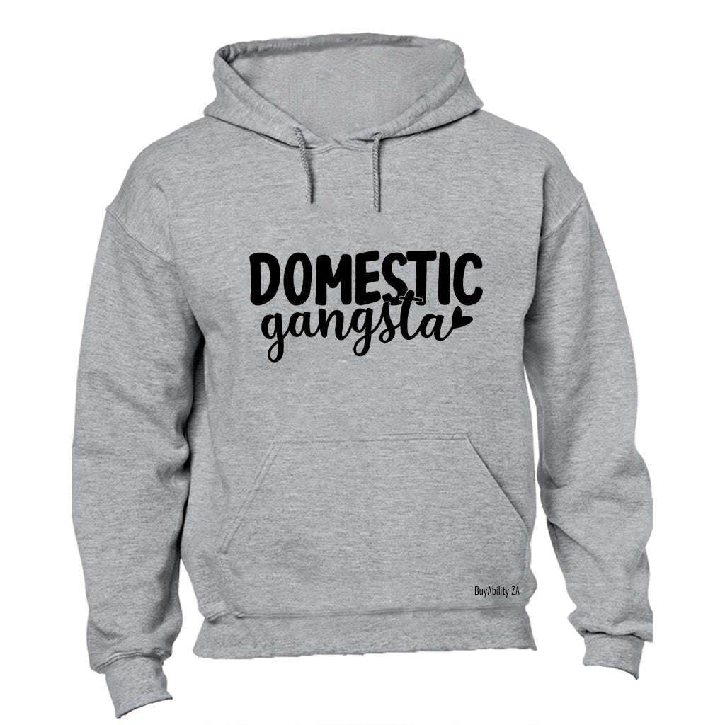 Domestic Gangsta - Hoodie