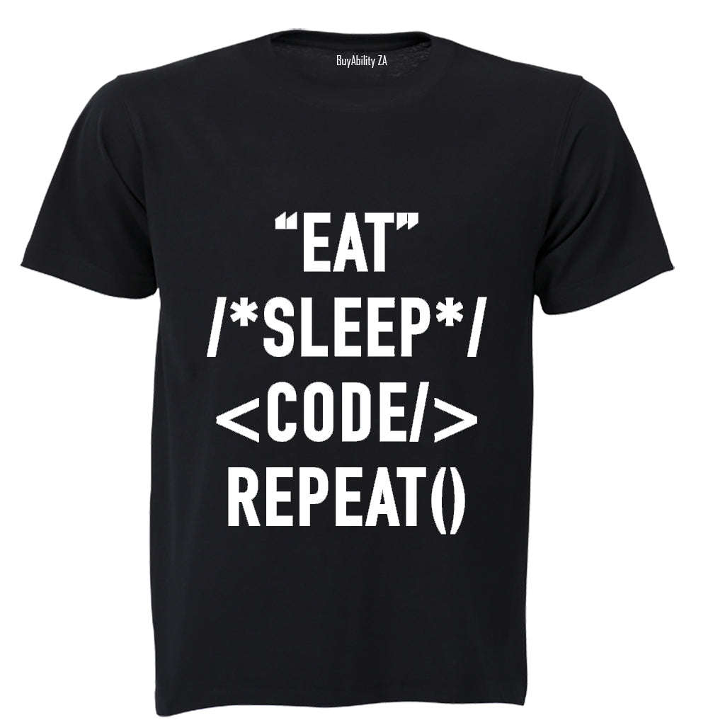 Eat - Sleep - Code - Repeat - Adults - T-Shirt