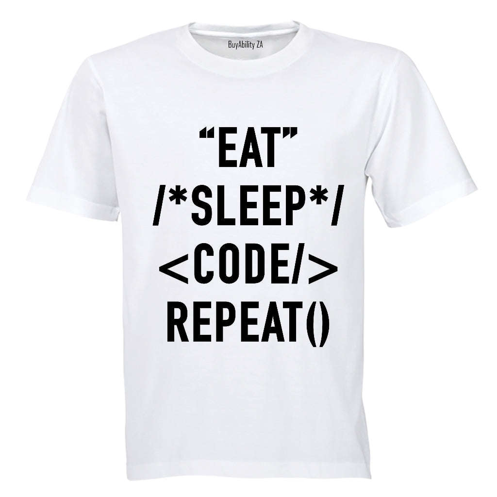 Eat - Sleep - Code - Repeat - Adults - T-Shirt