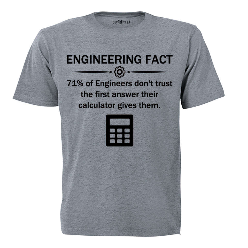 Engineering Fact - Adults - T-Shirt