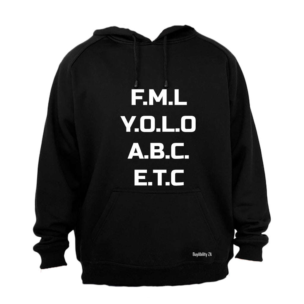 FML - YOLO - ABC... - Hoodie