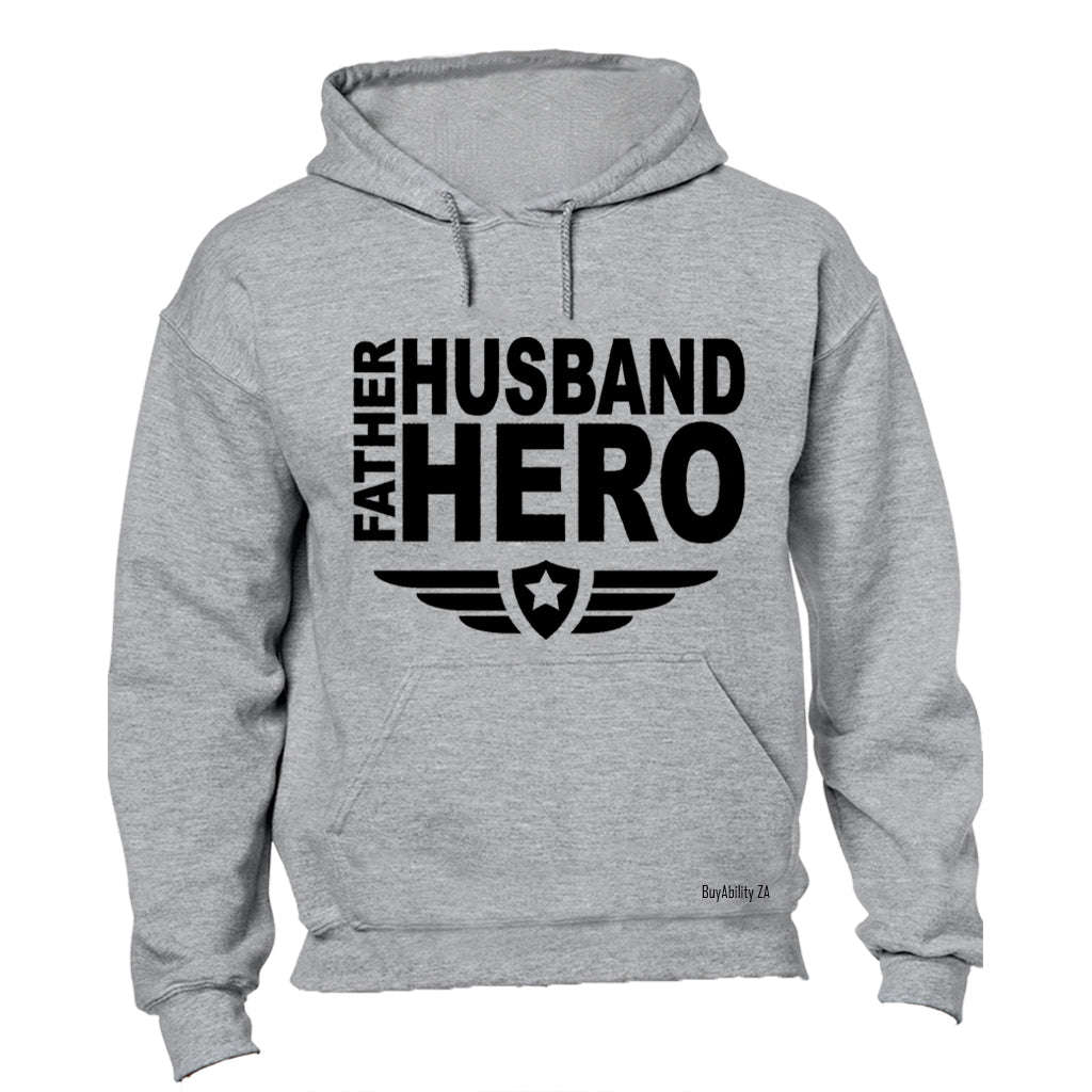 Father. Husband. Hero - Hoodie