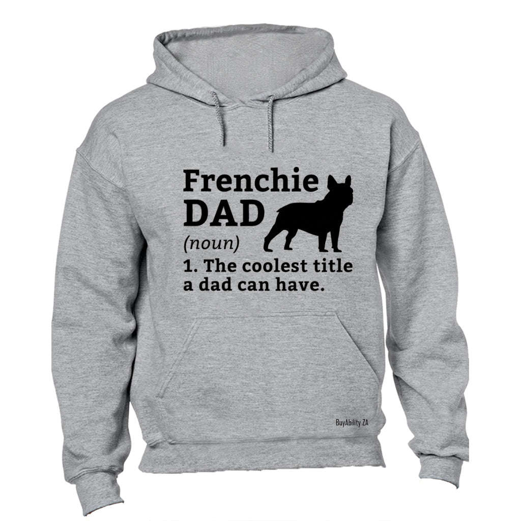 Frenchie Dad - Hoodie