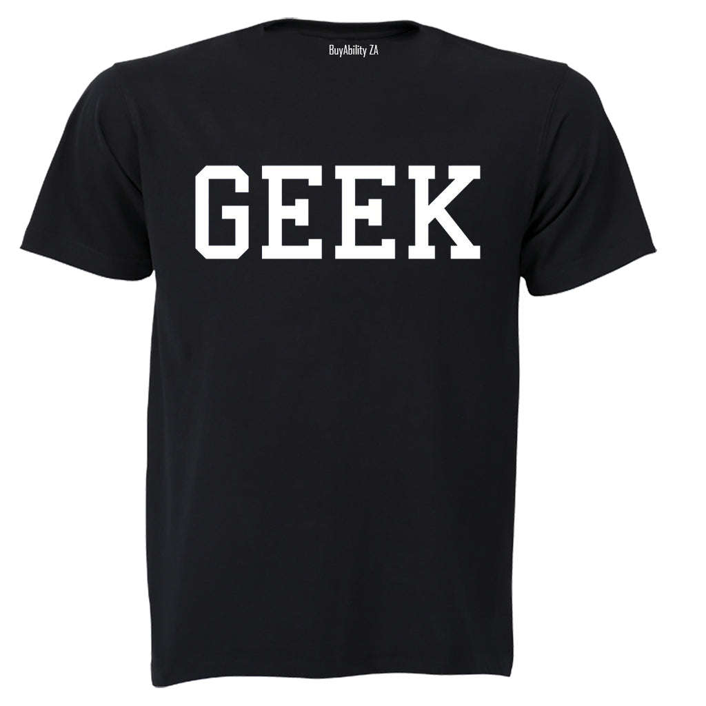 Geek - Adults - T-Shirt