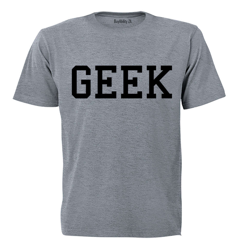Geek - Adults - T-Shirt