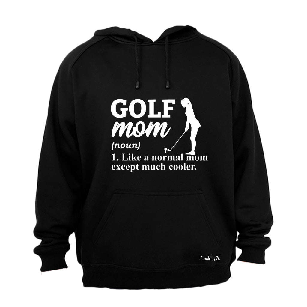 Golf Mom Definition - Hoodie