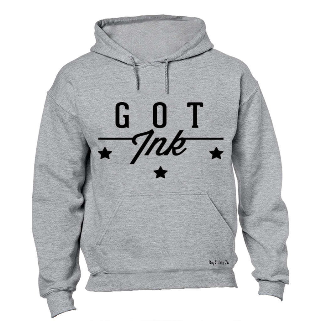 Got Ink? - Hoodie
