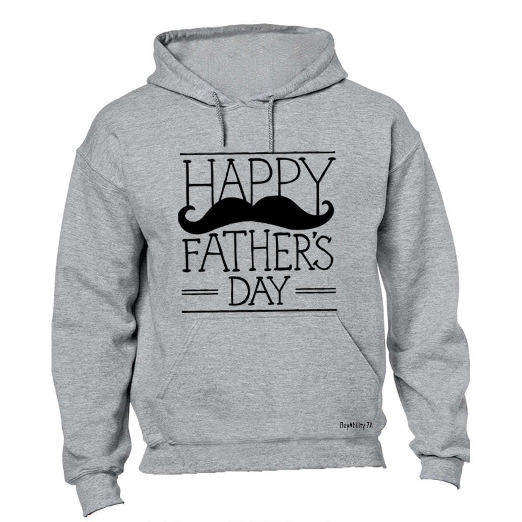 Happy Fathers Day - Mustache - Hoodie