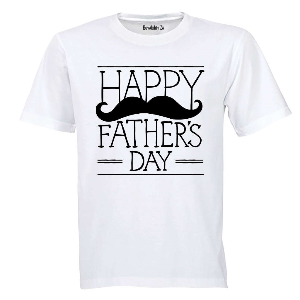 Happy Fathers Day - Mustache - Adults - T-Shirt