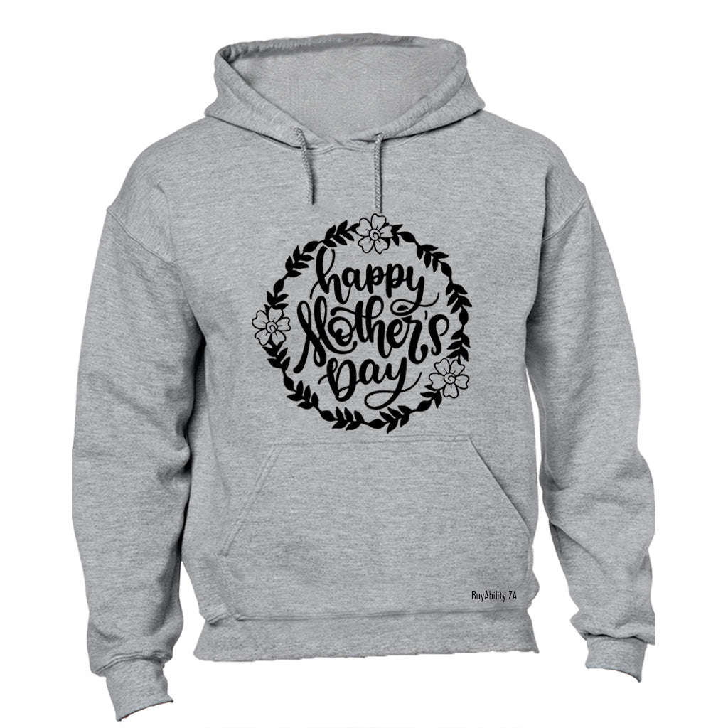 Happy Mother's Day - Wreath - Hoodie