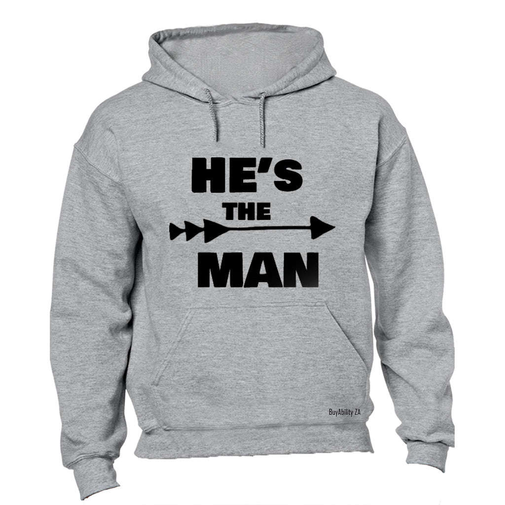 He's the Man - Hoodie
