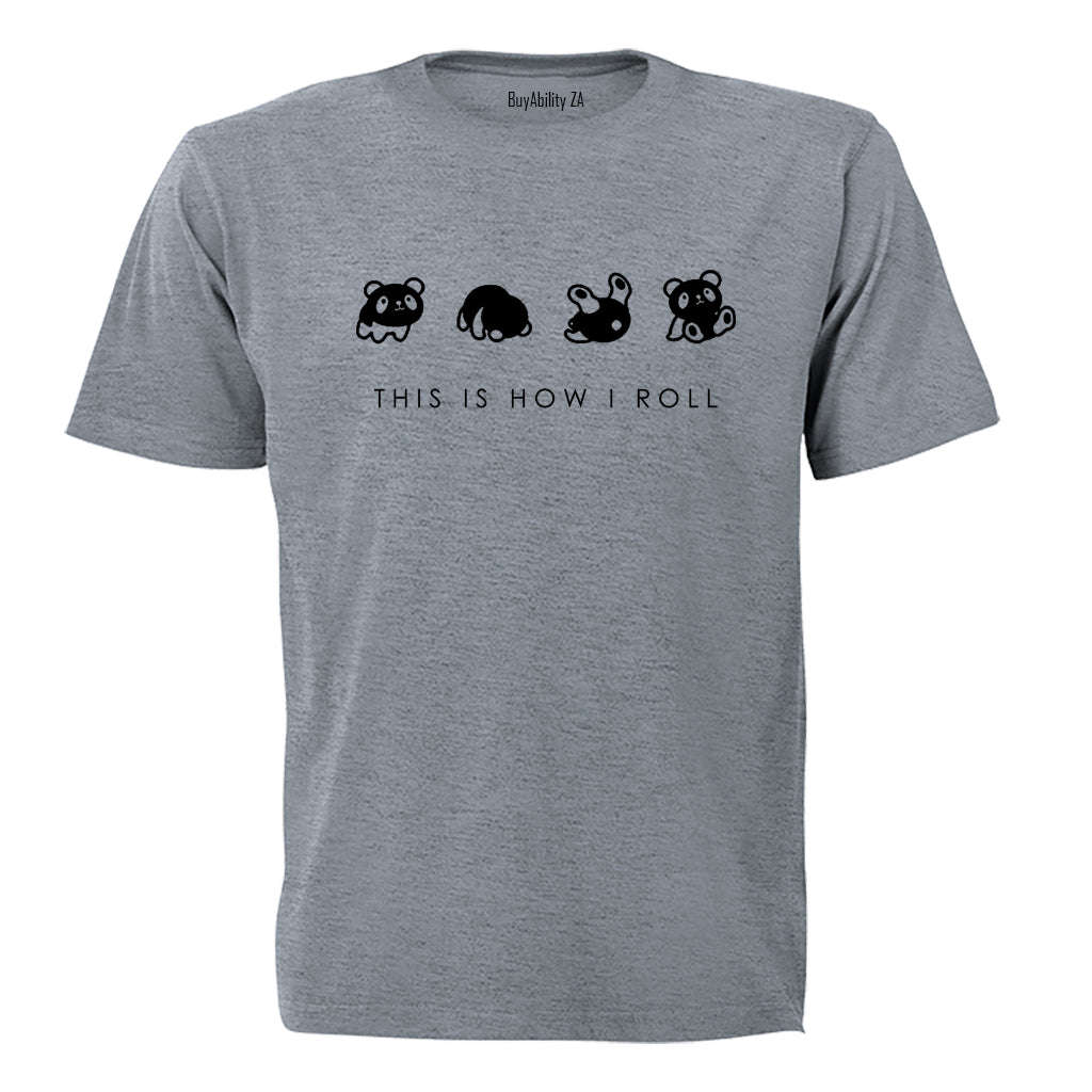 How I Roll - Panda - Adults - T-Shirt