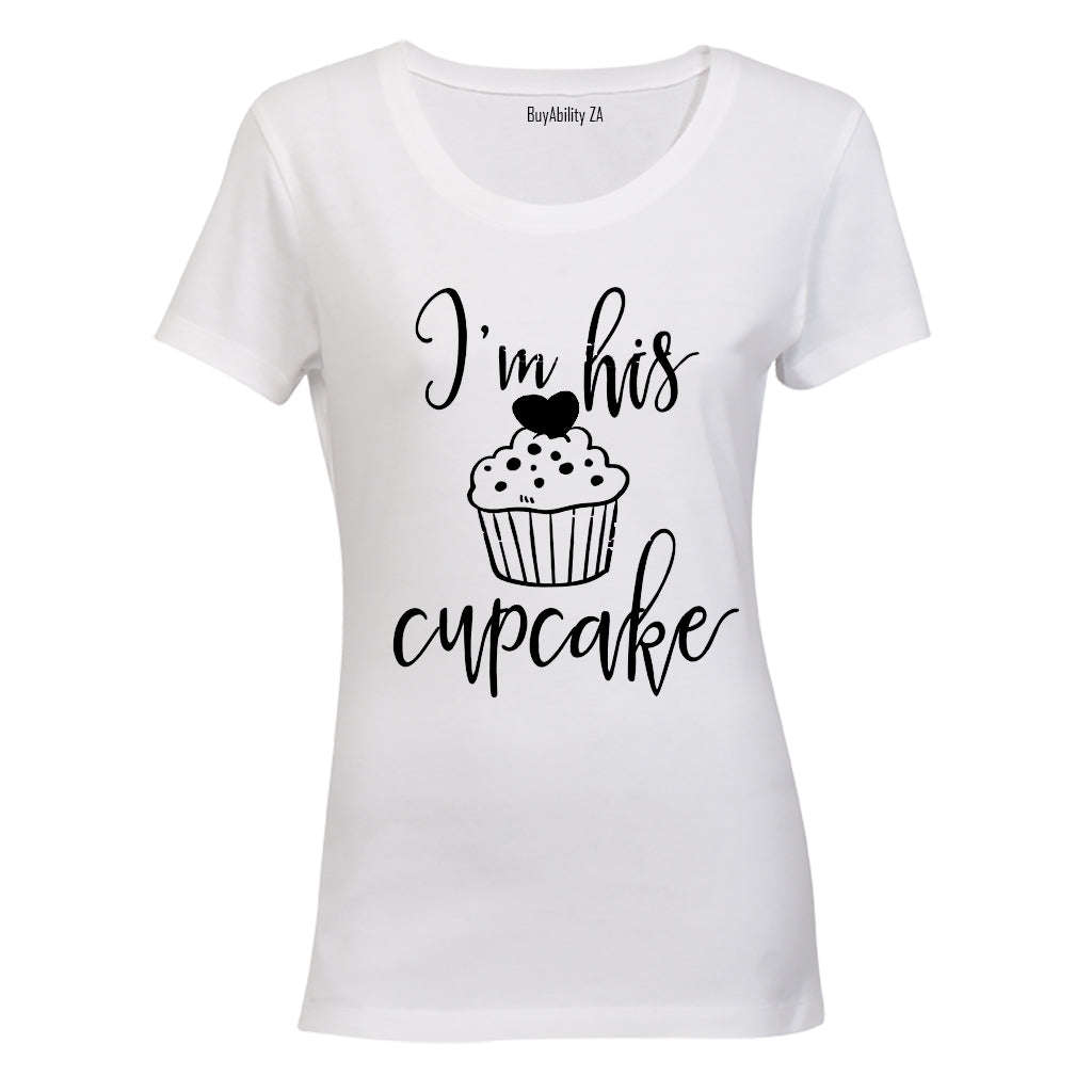 I'm His Cupcake - Ladies - T-Shirt