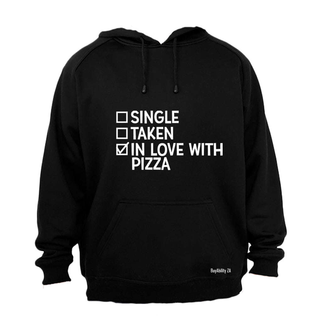 In Love With PIZZA - Valentine - Hoodie